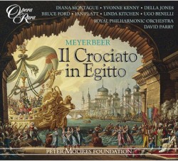 Il Crociato in Egitto (Royal Philharmonic Orchestra & Geoffrey Mitchell Choir feat. conductor: David Parry)
