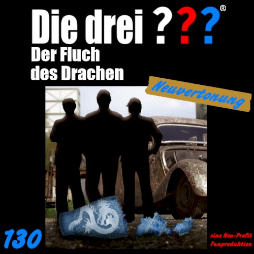 Die drei ??? 130: Der Fluch des Drachen