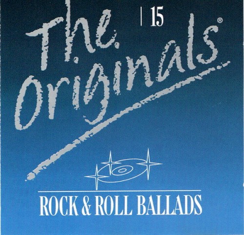 The Originals 15: Rock & Roll Ballads