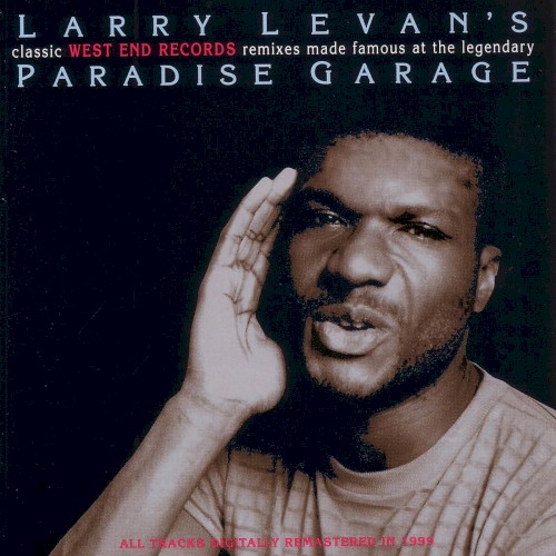 Larry Levan's Classic West End Records Remixes