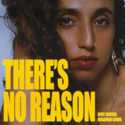 There’s No Reason