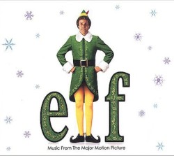 Elf: Music From the Major Motion Picture