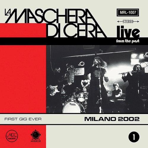 Live From the Past: Live in Milano 2002