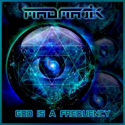 God Is a Frequency
