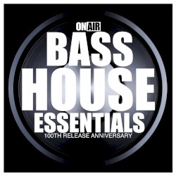 On Air Bass House Essentials (100th Release Anniversary)