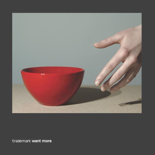 Trademark Want More
