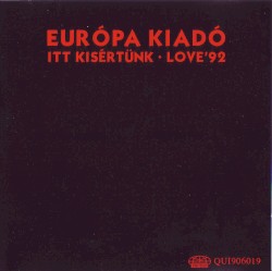 Itt kísértünk - Love'92