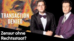 Wohlstand für Alle #358, „Wie Zahlungsanbieter die Meinungsfreiheit einschränken!“