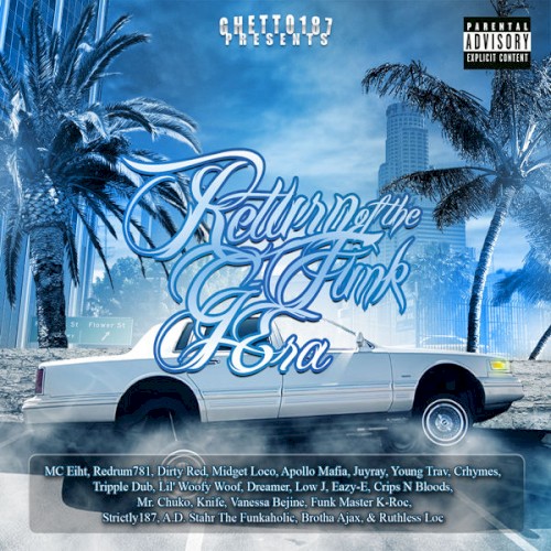 Return of the G-Funk Era