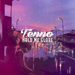 Hold Me Close