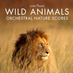 Wild Animals: Orchestral Nature Scores