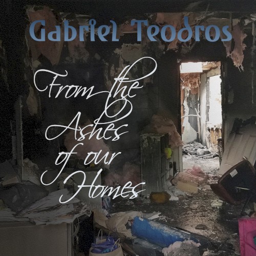 From the Ashes of Our Homes