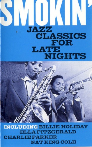 Smokin’: Jazz Classics for Late Nights