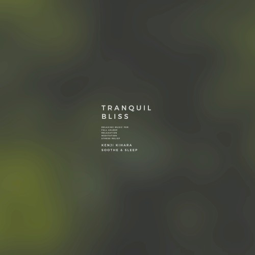 Tranquil Bliss