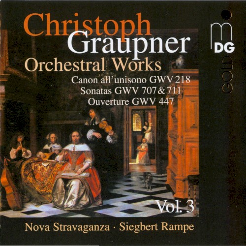 Orchestral Works Vol. 3: Canon all'unisono, GWV 218 / Sonatas, GWV 707 & 711 / Ouverture, GWV 447