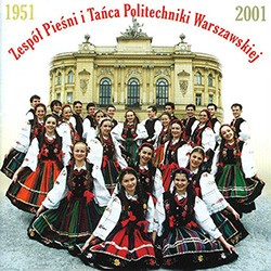 Zespół Pieśni i Tańca Politechniki Warszawskiej 1951-2001