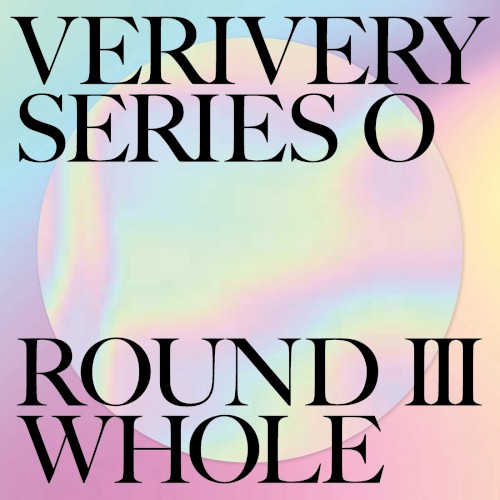SERIES ’O’ [ROUND 3 : WHOLE]
