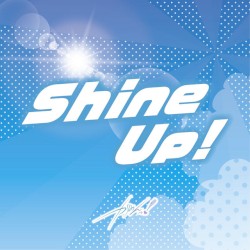 Shine Up!!
