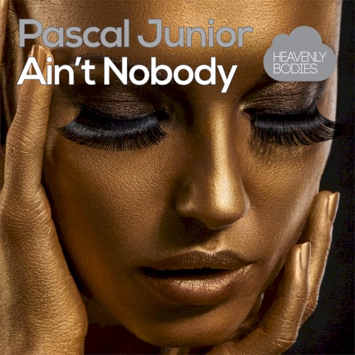 Ain't Nobody