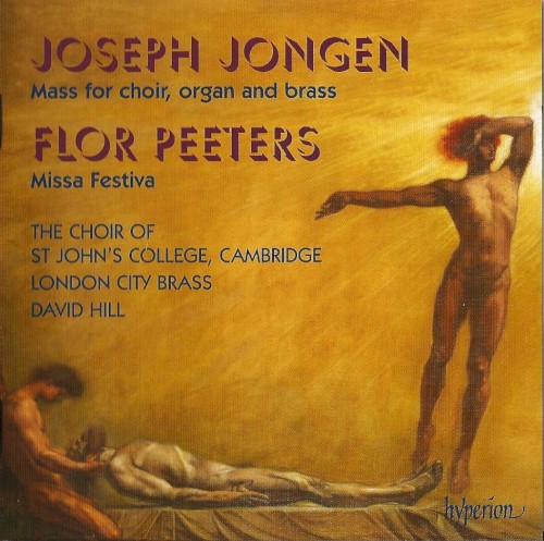 Jongen: Mass for Choir, Organ and Brass / Peeters: Missa Festiva