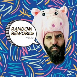 Random Reworks, Vol. 13