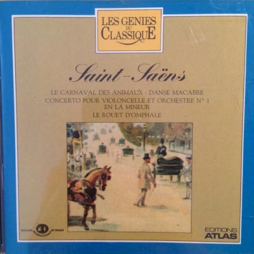 Les Génies du classique, Volume III, n° 16 - Saint-Saëns : Œuvres diverses
