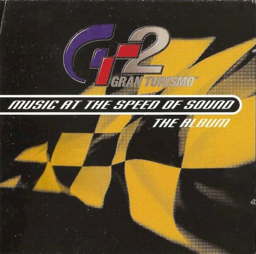 Gran Turismo 2: Music at the Speed of Sound - The Album