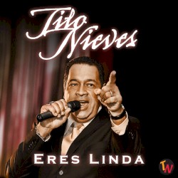 Eres linda