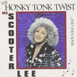 The Honky Tonk Twist …and Then Some