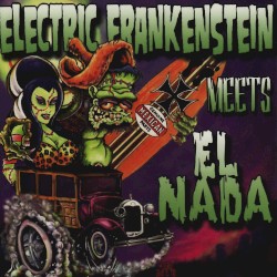 Electric Frankenstein Meets El Nada