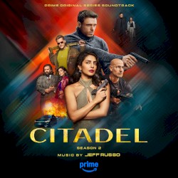 Citadel: Season 2 (Prime Original Series Soundtrack)