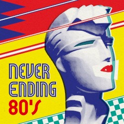Never Ending 80’s