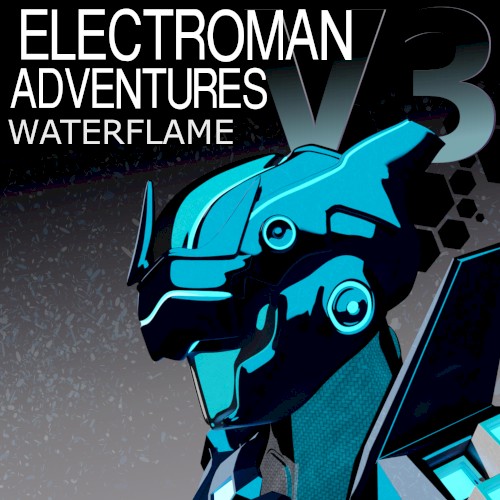 Electroman Adventures V3
