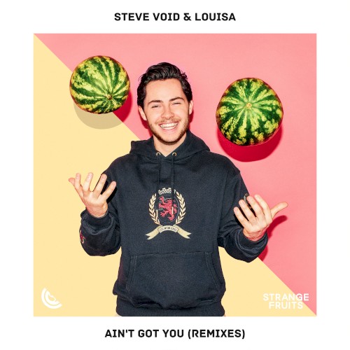 Ain’t Got You (Remixes)