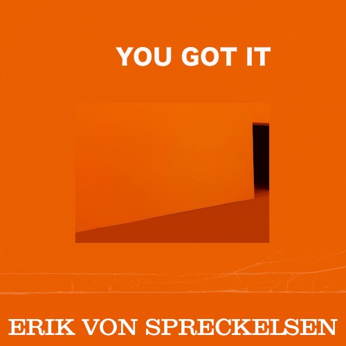 You Got It