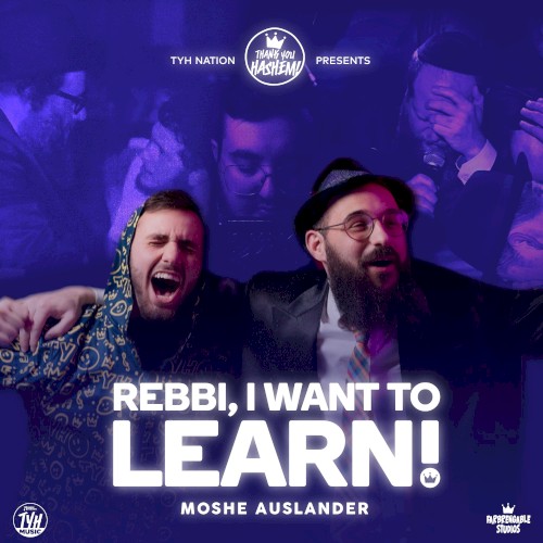 Rebbe, I Want to Learn