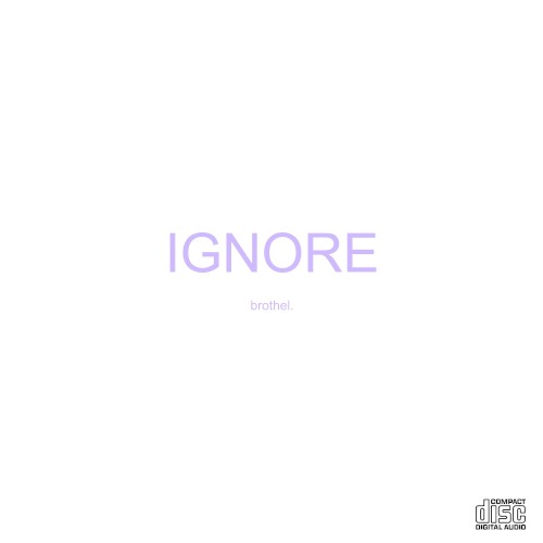 Ignore