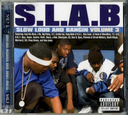 Slow, Loud and Bangin', Volume 3