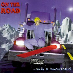 On the Road… With a Snowboard