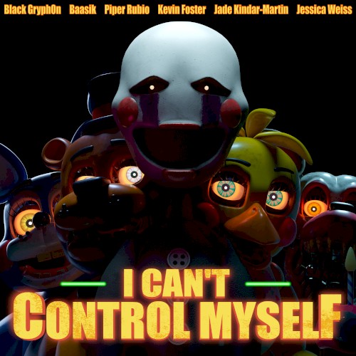 I Can't Control Myself
