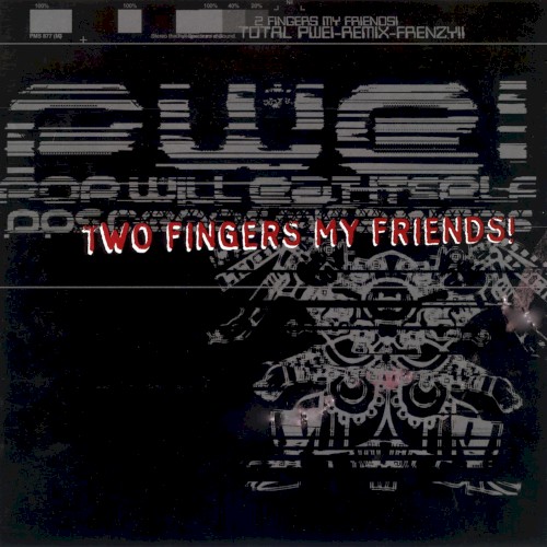 Two Fingers My Friends!