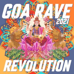 Goa Rave Revolution 2021
