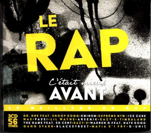 Le Rap : C’était mieux avant