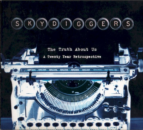 The Truth About Us - A Twenty Year Retrospective