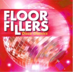 Floor Fillers: Disco Classics