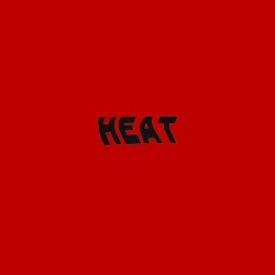 heat