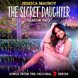 The Secret Daughter: Season Two (Songs from the Original 7 Series)