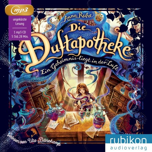 Die Duftapotheke 1: Ein Geheimnis liegt in der Luft