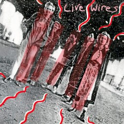 Live Wires