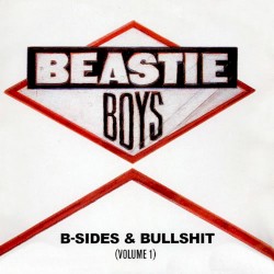 B‐Sides & Bullshit, Volume 1